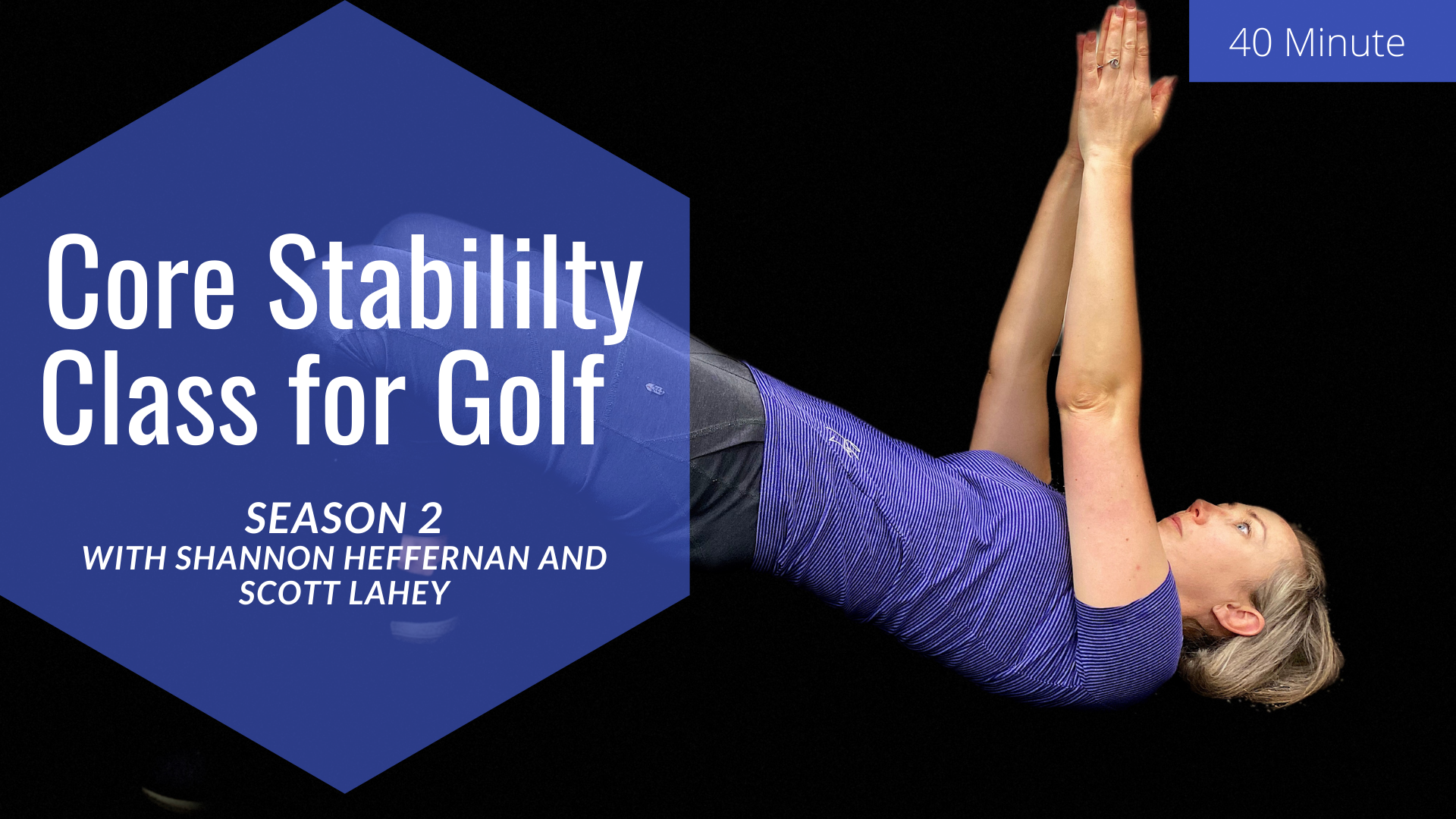 S2: EP1 - Core Stability for Golf (40 minute)
