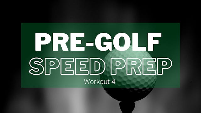 Pre-Golf Speed and Power Prep (Workou...
