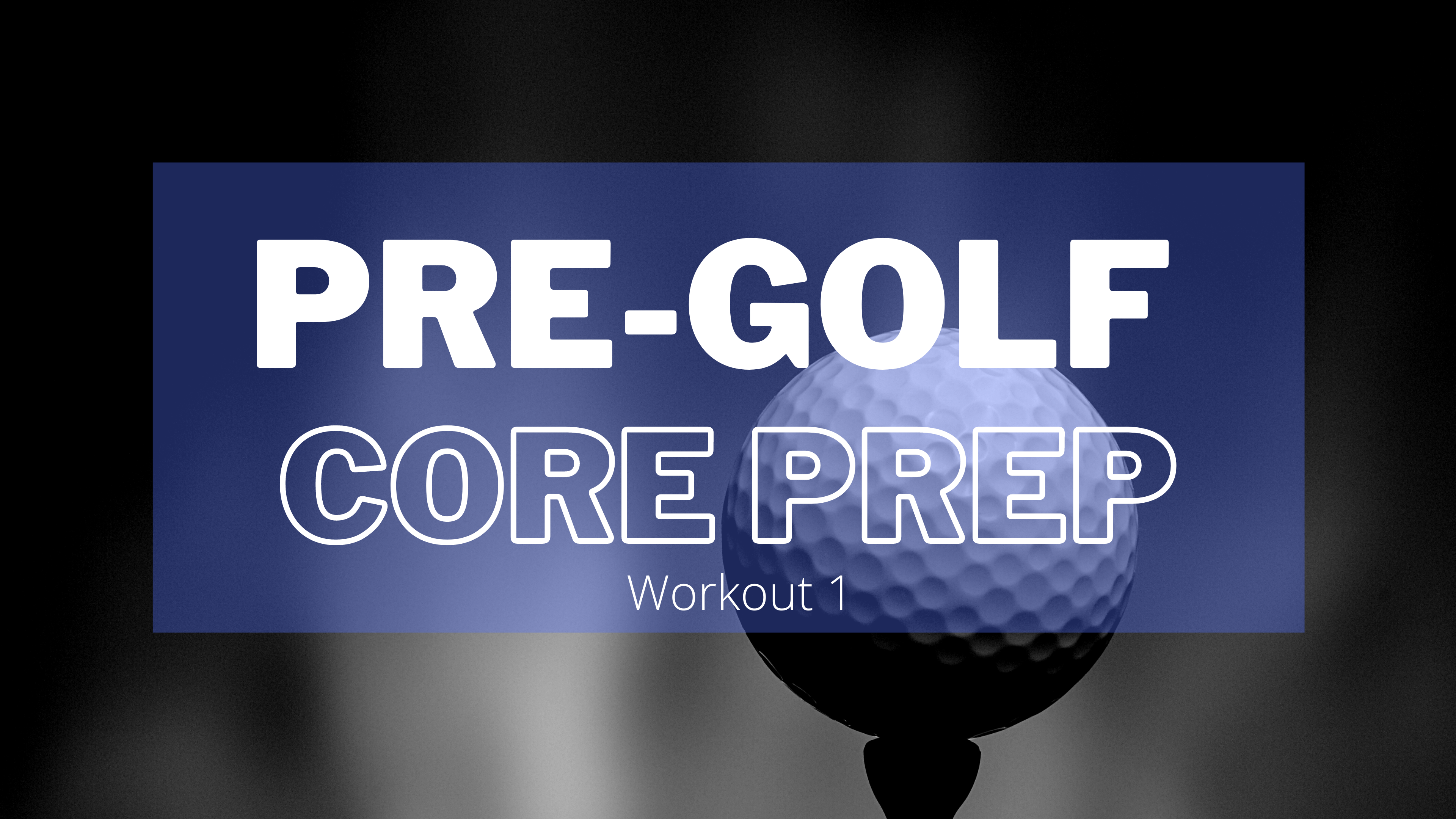 Pre-Golf Core Prep (workout 1) - 15 minutes 