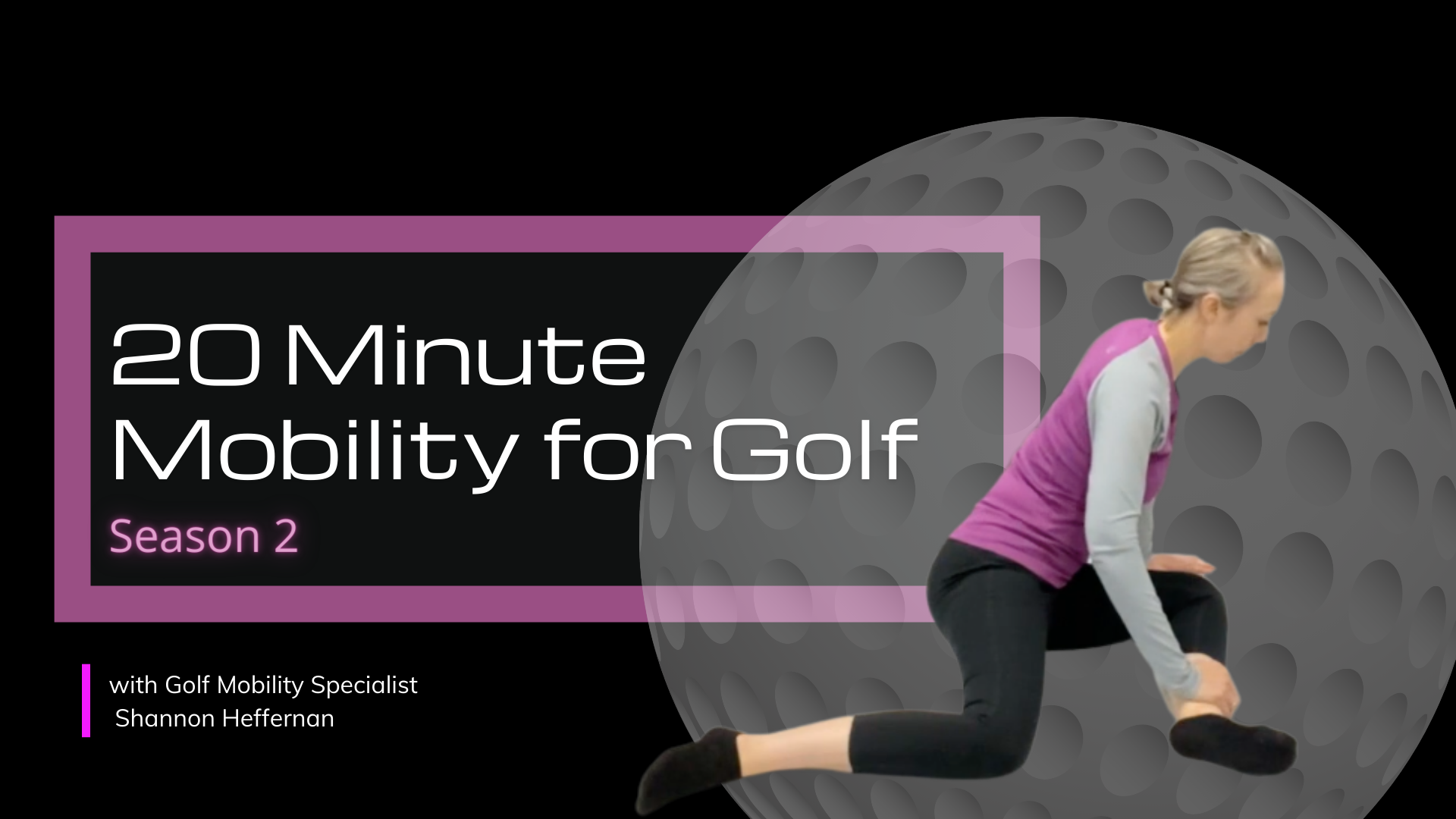 S2: EP 8 - 20 Minute Mobility for Golf (hips)