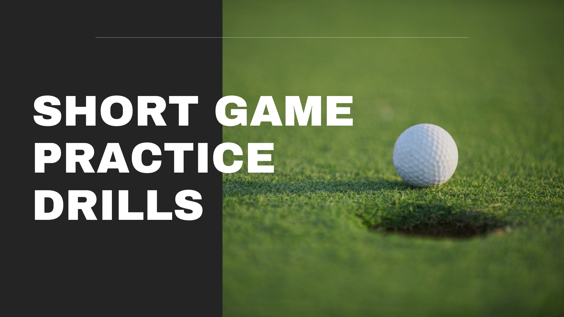 Short Game Practice Drills