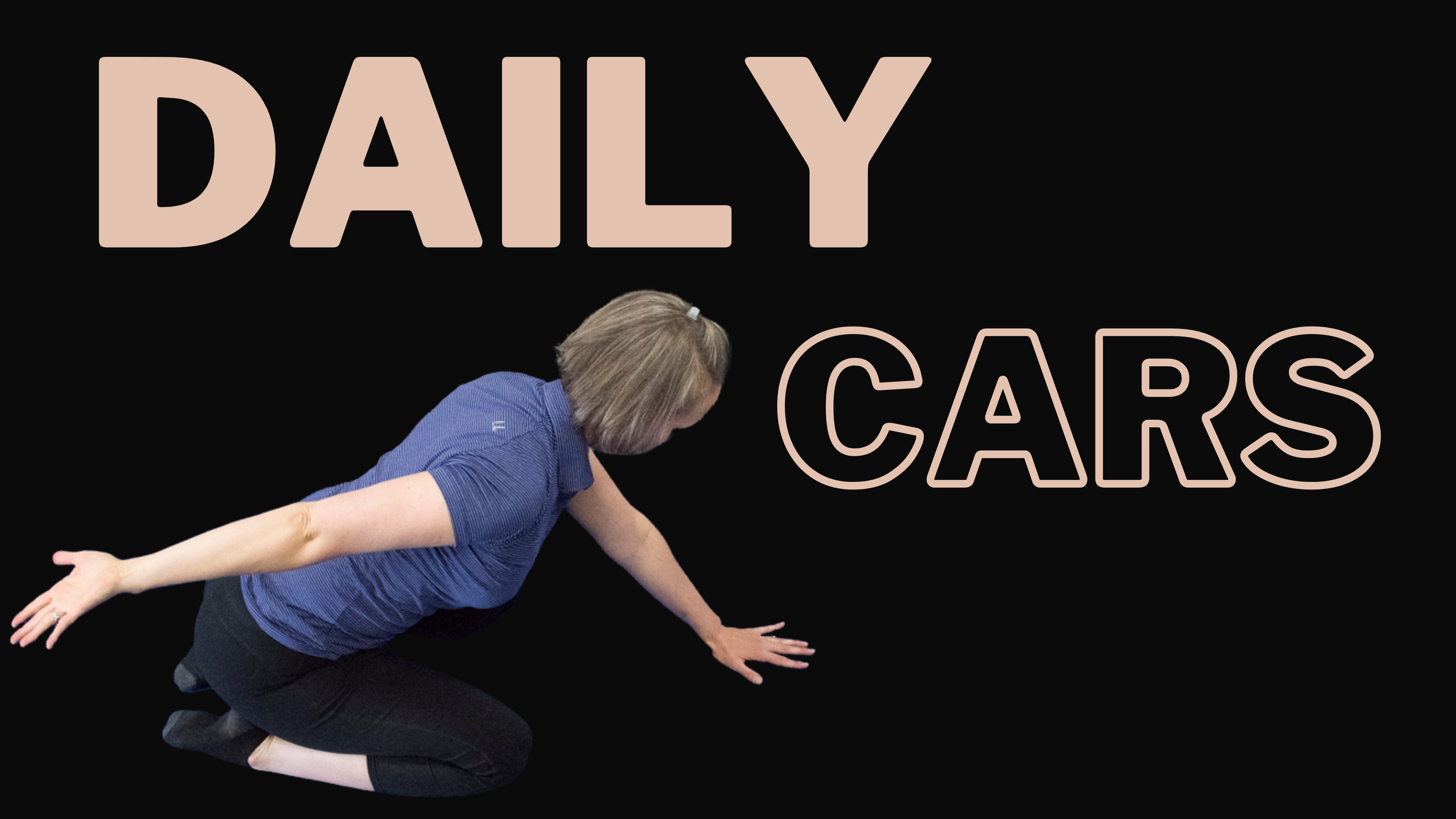 Daily CARs (Controlled Articular Rotations)