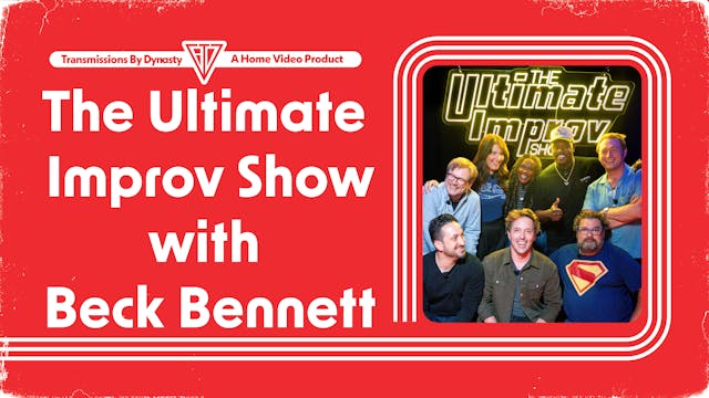 Ultimate Improv Show | Beck Bennett