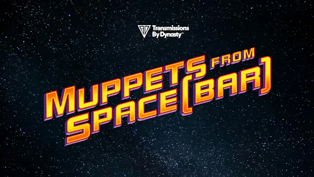 MUPPETS FROM SPACE(BAR)! | Livestream Replay