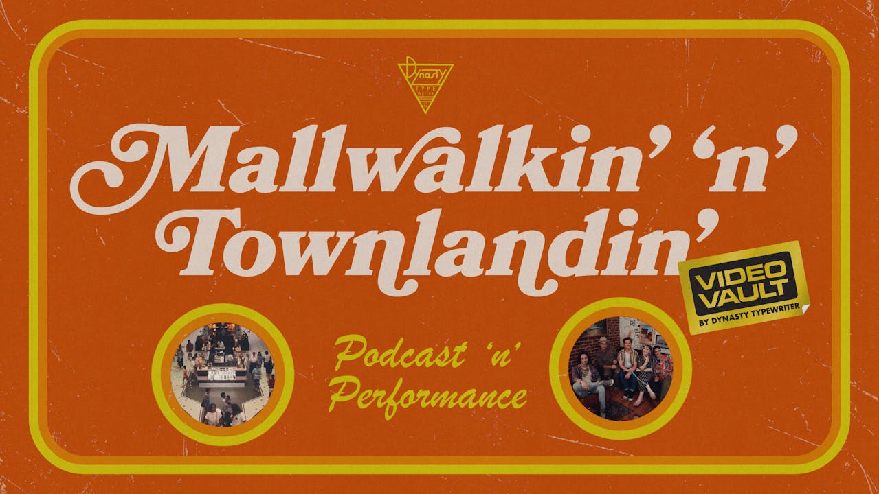Mallwalkin' N' Townlandin'