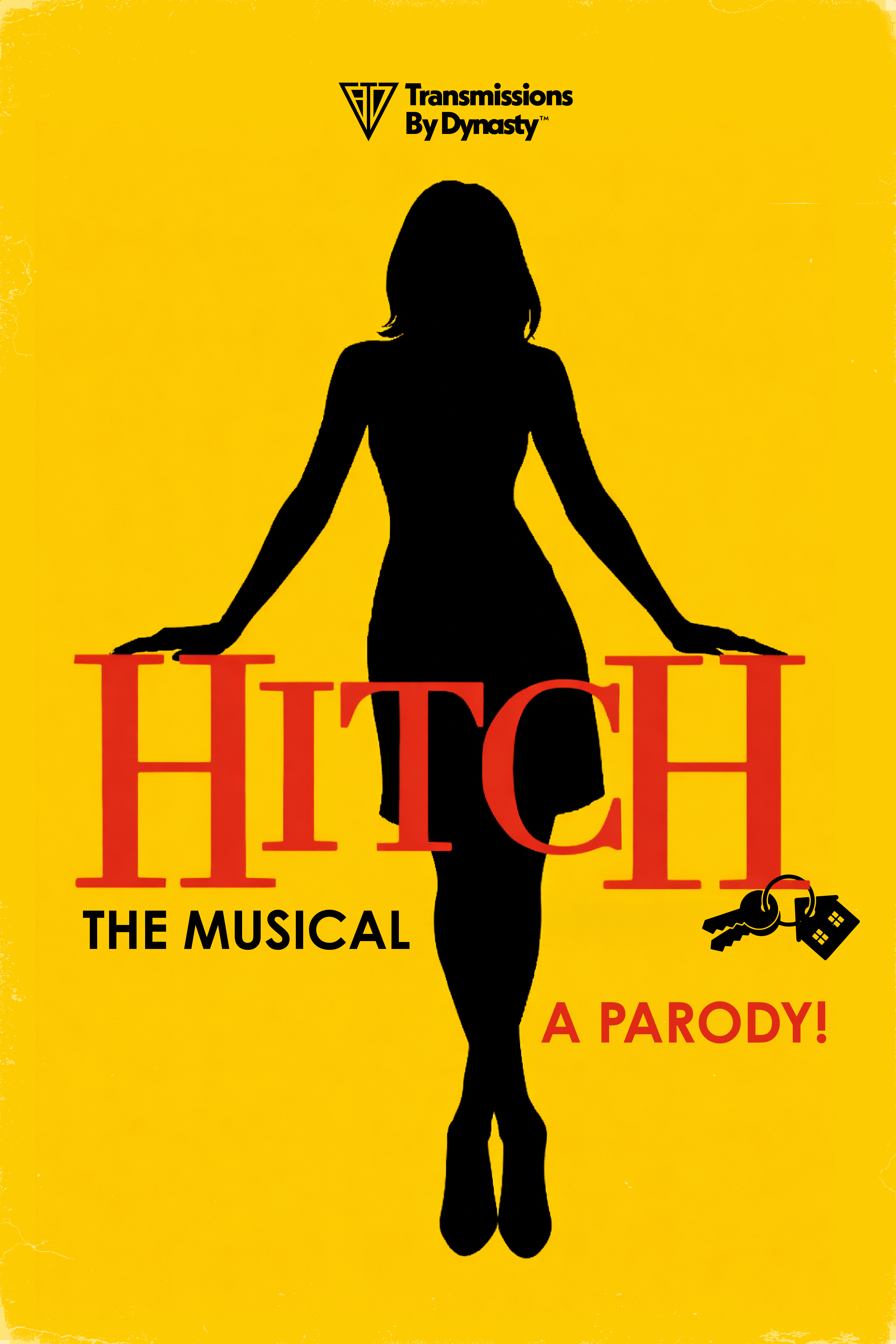 HITCH: The Musical... A Parody | 4/6/26 | 7pm PT