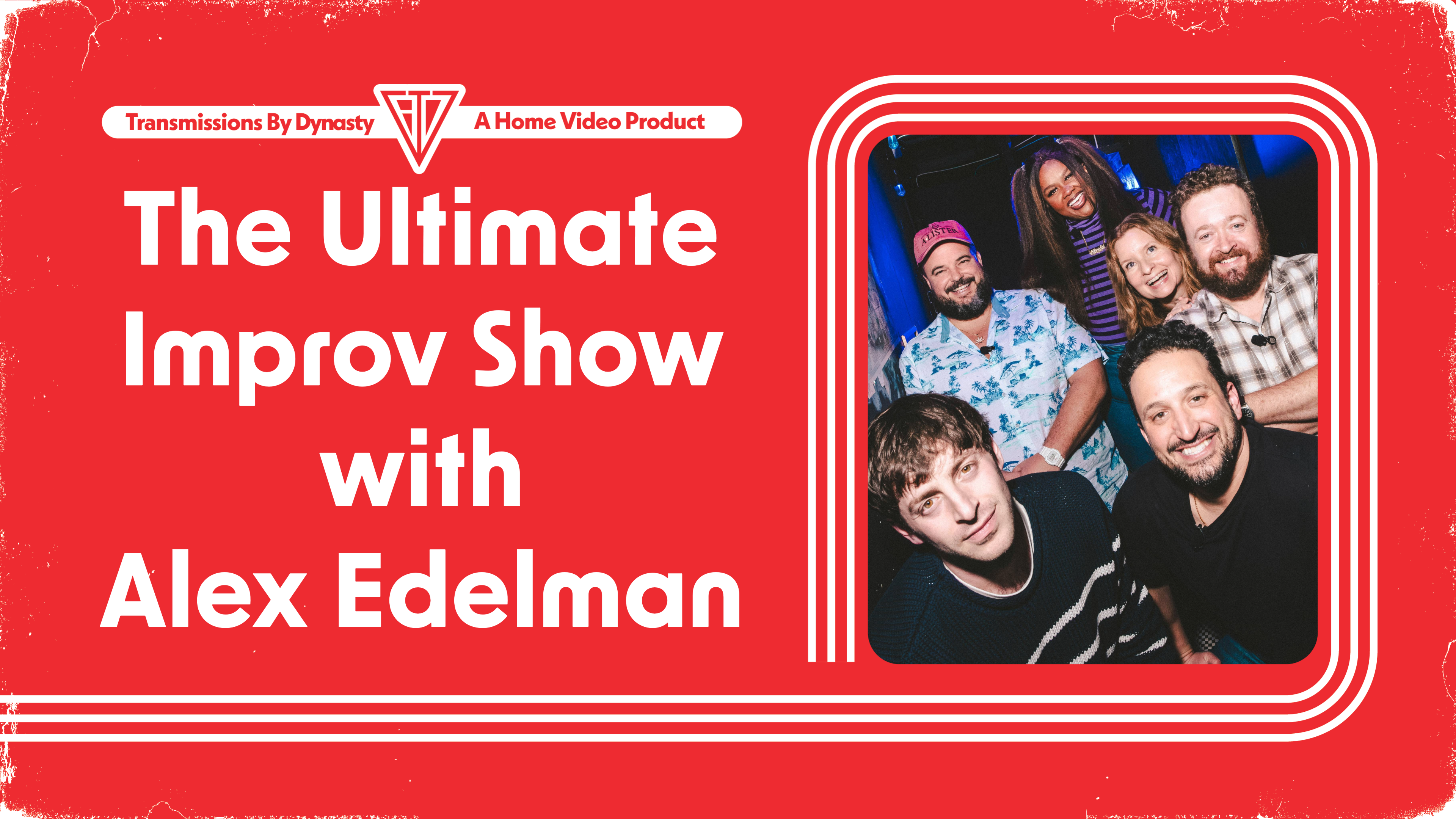 The Ultimate Improv Show | Alex Edelman