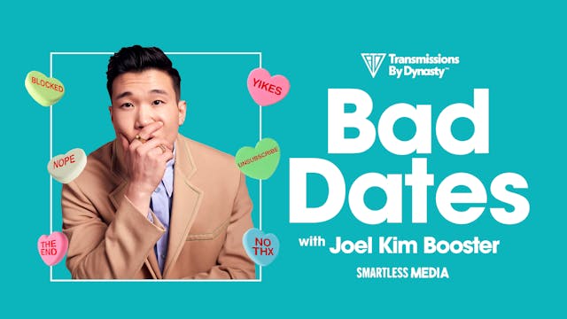 Bad Dates | 07/24/25 | 7:30pmPT
