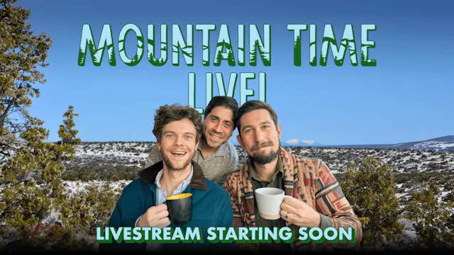 Sasquatch Presents: Mountain Time Live | Livestream Replay