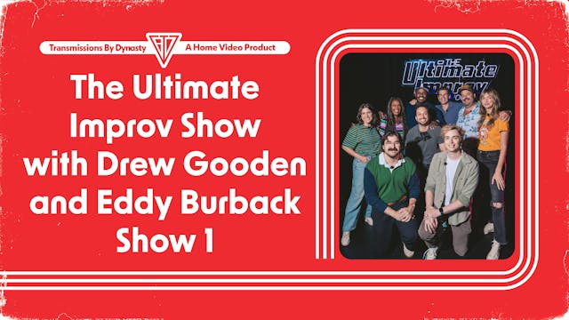 The Ultimate Improv Show | Drew & Eddy | Show 1