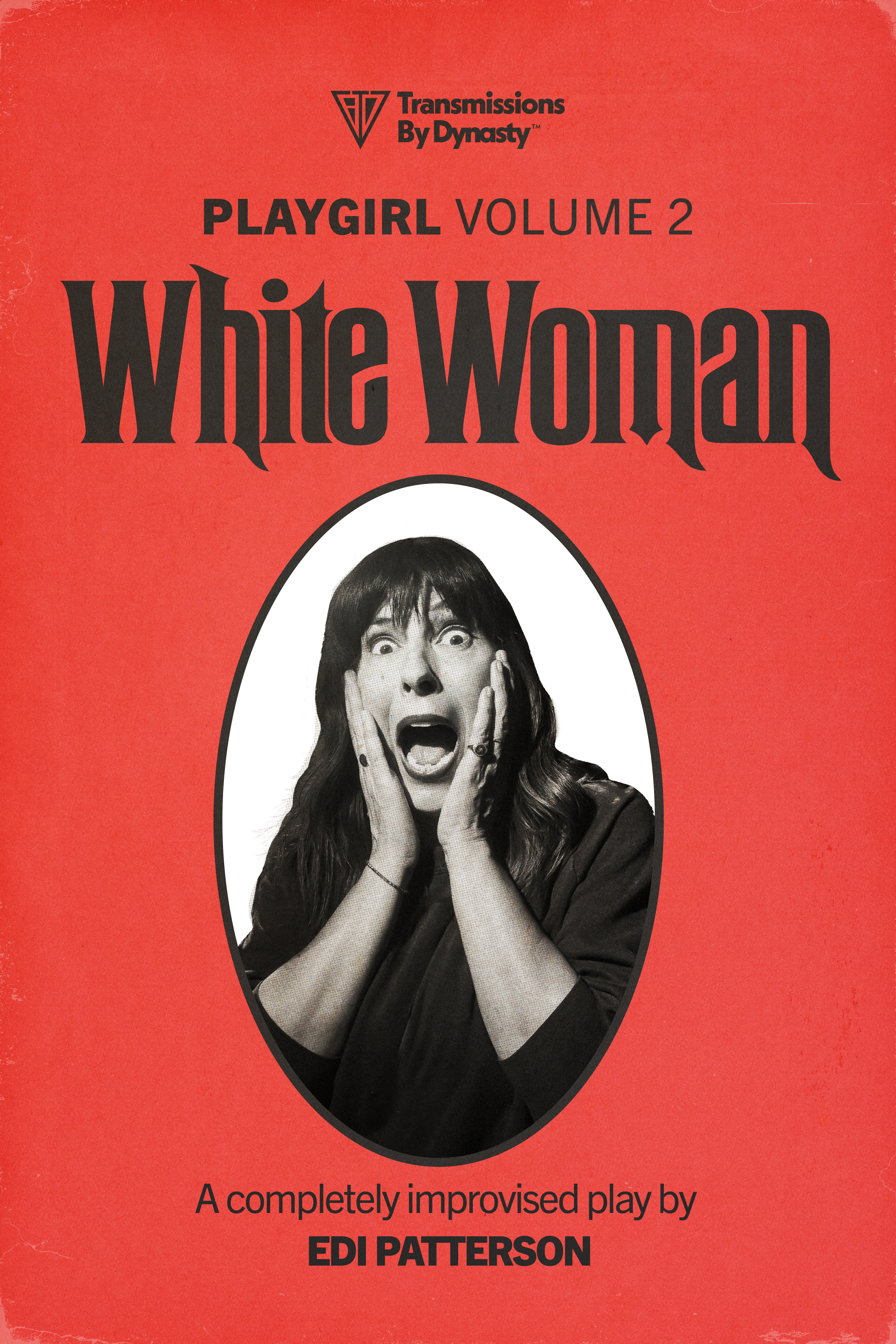 Edi Patterson | PLAYGIRL Vol. 2: White Woman