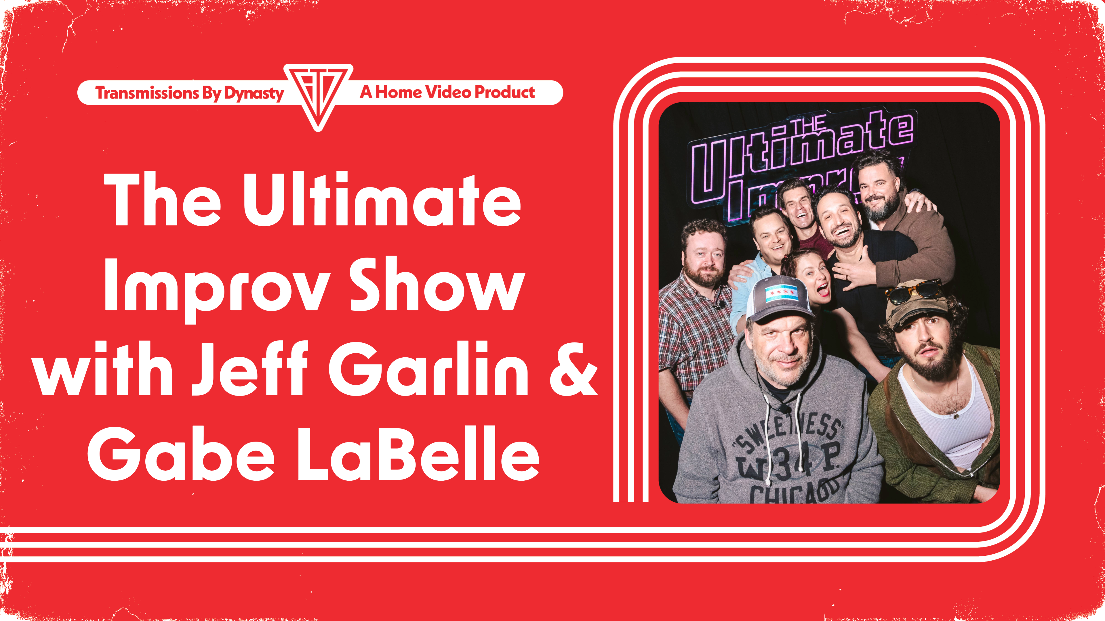 Ultimate Improv Show | Jeff Garlin & Gabe LaBelle 