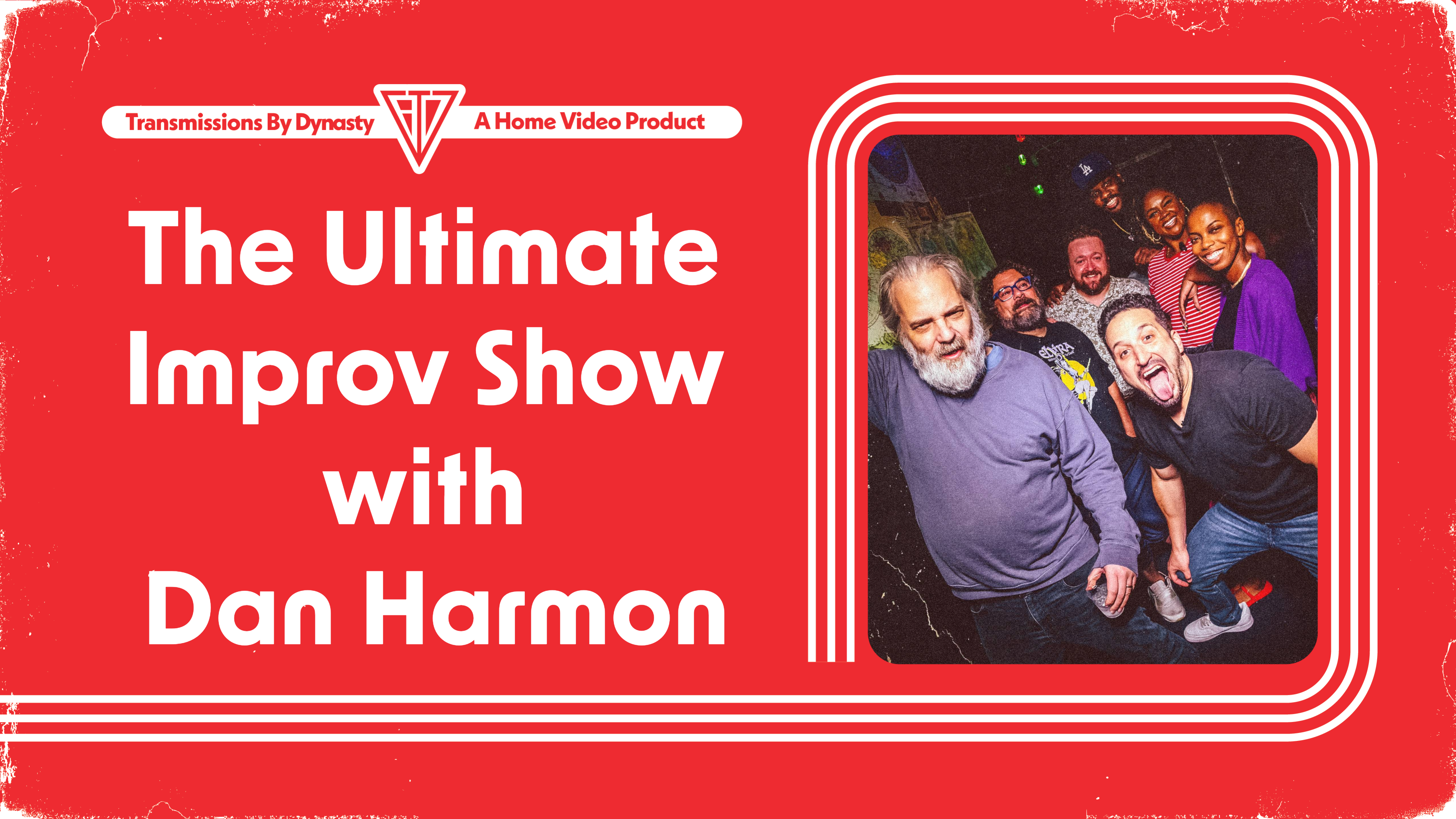 The Ultimate Improv Show | Dan Harmon