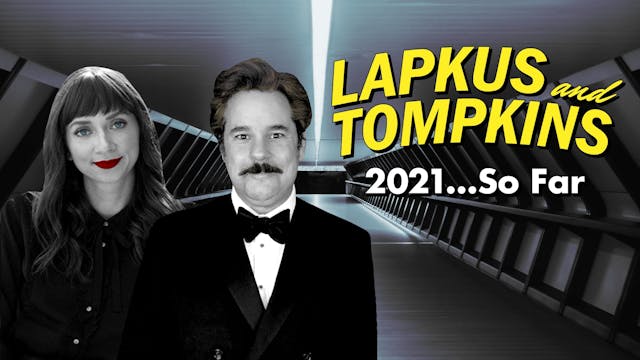 Lapkus and Tompkins | 2021...So Far