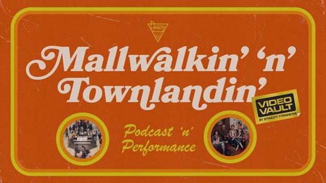 Mallwalkin' 'n' Townlandin'