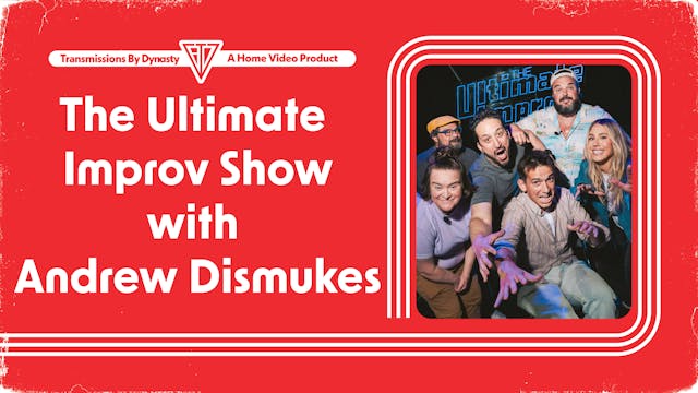 Ultimate Improv Show | Andrew Dismukes