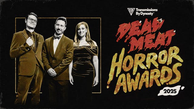 Dead Meat Horror Awards Live Show