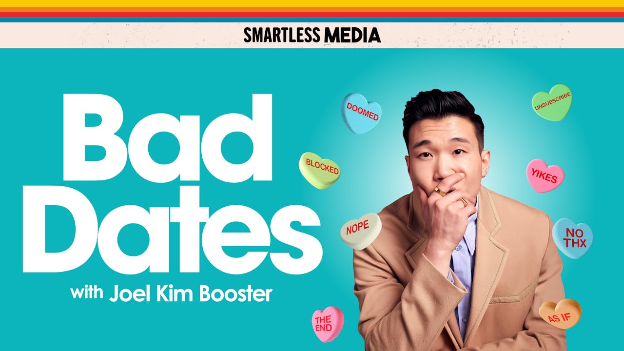 Bad Dates | 07/24/25 | 7:30pmPT