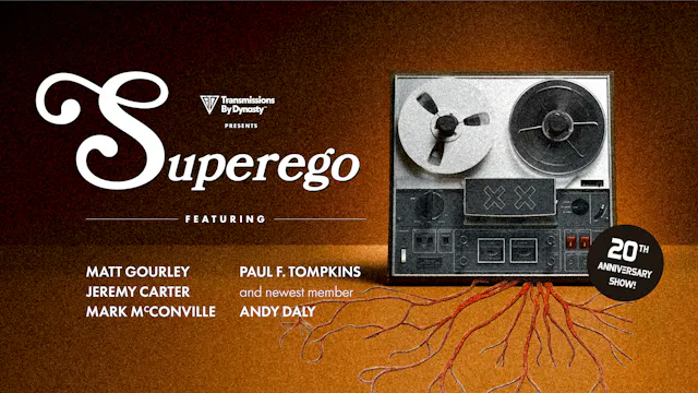 SUPEREGO: 20th ANNIVERSARY SHOW! | 6/13/26 | 7pm PT