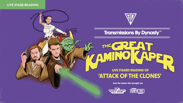 The Great Kamino Kaper: Attack of the Clones