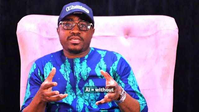 àìlẹ́kọ̀ọ́, aláìlẹ́kọ̀ọ́ = lack of ho...