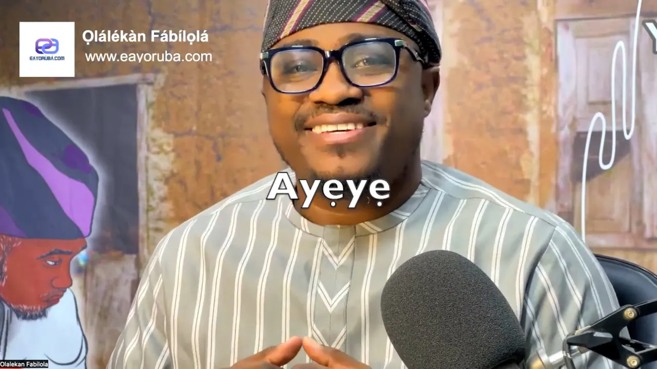 Ayẹyẹ = Ceremony - EAYoruba