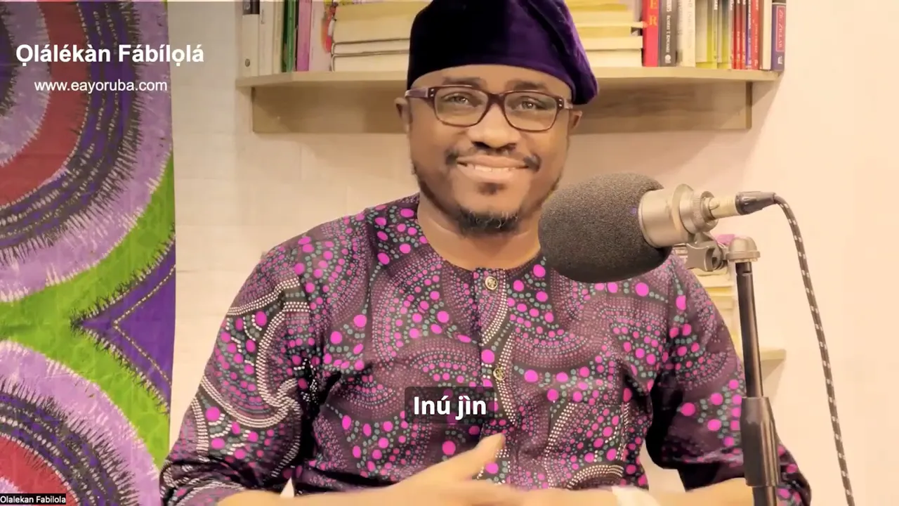 Inú jìn = expression to state how human mind is - EAYoruba