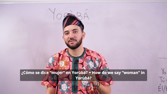Lección siete: En esta lección, ¡enseñé el significado de 'mujeres' en yoruba!