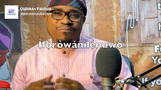 Ìfọ̀rọ̀wánilẹ́nuwò = Interview