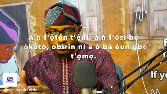 À ń fọ̀tún tẹ́ní, à ń fòsì bọ́ ṣòkò...