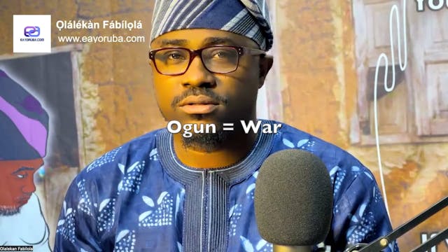 Ogun = War