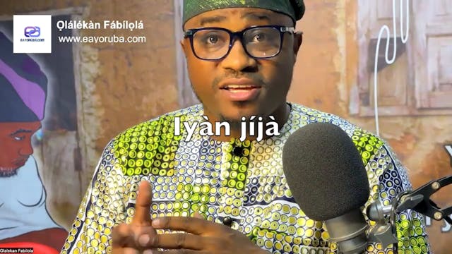 Iyàn jíjà = Argument, to argue