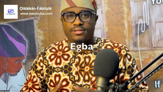 Explaining "ẹgba = cane, whip" 