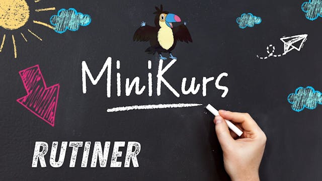 Rutiner / Overganger