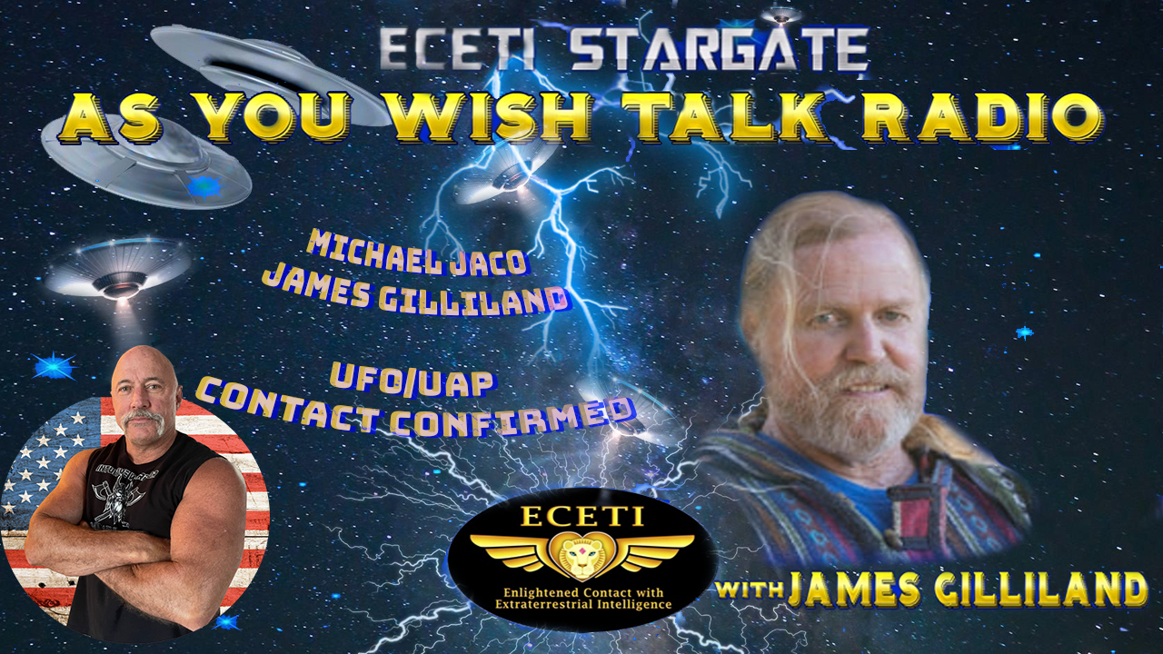 MICHAEL JACO JAMES GILLILAND UFO/UAP CONTACT CONFIRMED