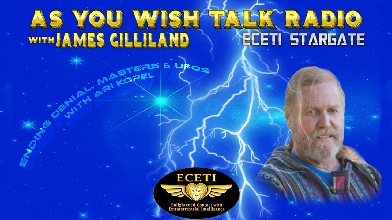 AYW ~ Ending Denial, Masters & UFOs  with Ari Kopel