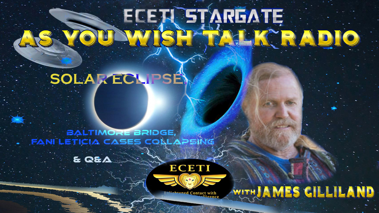 AYW~ APRIL 8TH SOLAR ECLIPSE, BALTIMORE BRIDGE, FIANI LETICIA CASES COLLAPSING & Q&A - 03/31/2024, 04:00:41