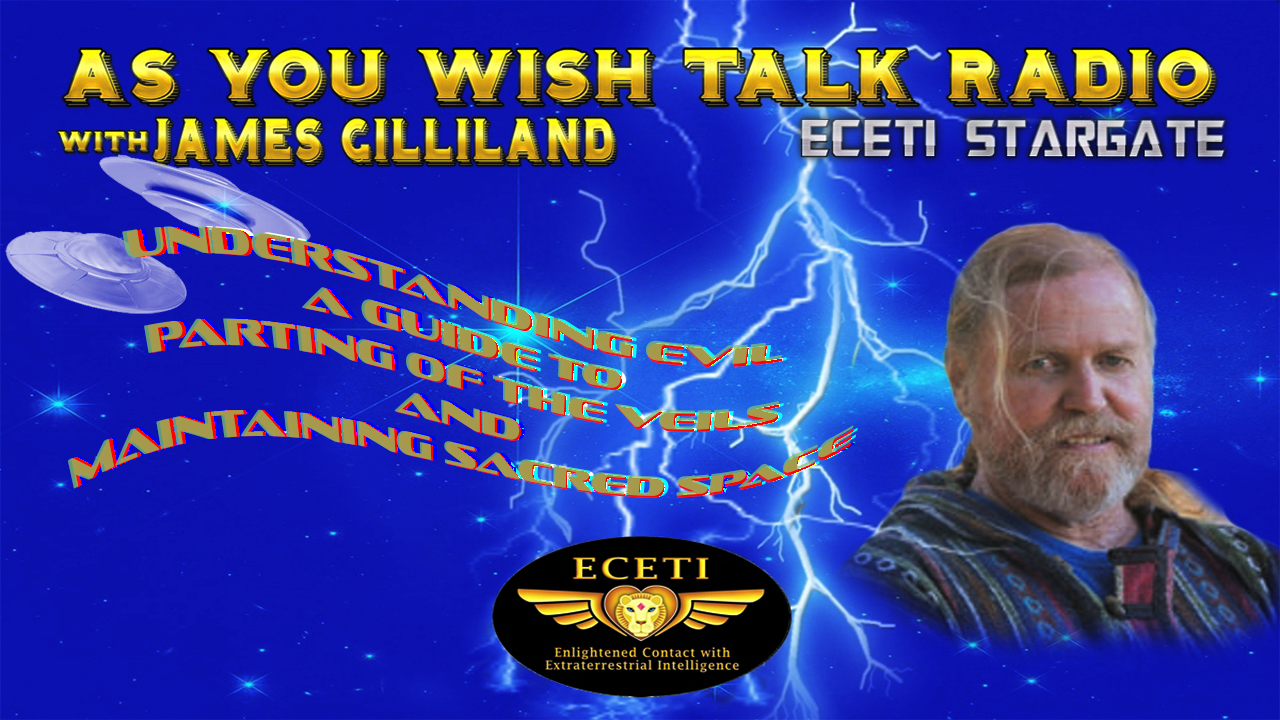 Understanding Evil A Guide to Parting of The Veils. And Maintaining Sacred Space