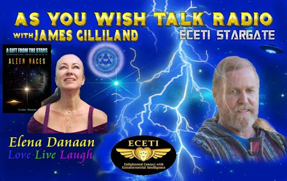 Elena Danaan - As You Wish Talk Radio...