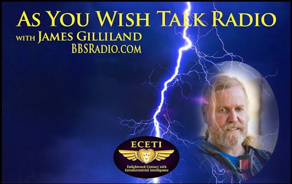 James Gilliland - As You Wish Talk Radio