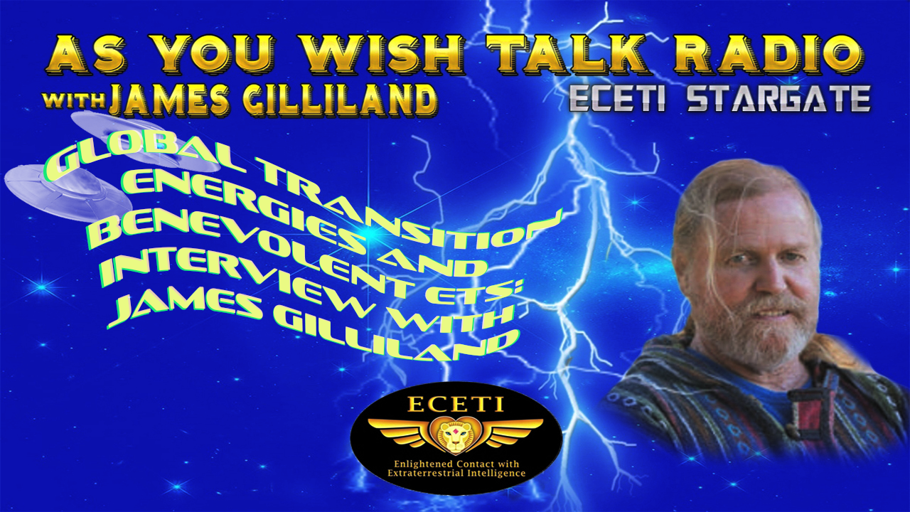 Global Transition Energies and Benevolent ETs: Interview with James Gilliland