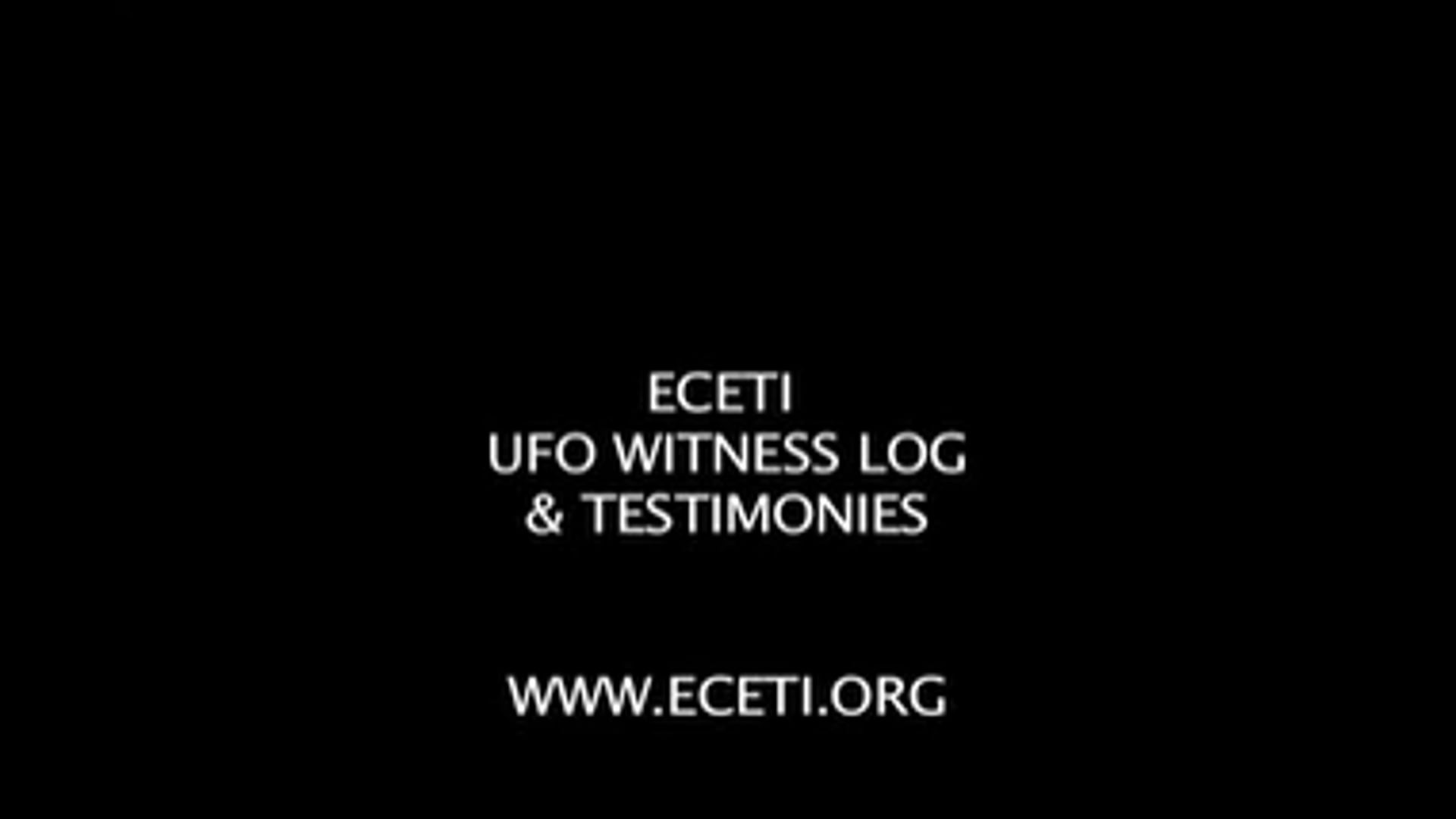 ECETI Ufo WITNESS LOG & TESTIMONIES Part III