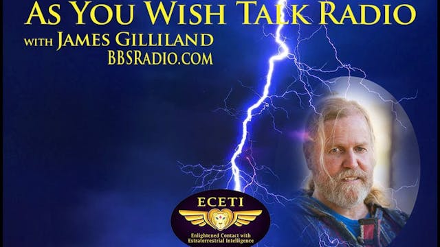 James Gilliland - As You Wish Talk Radio