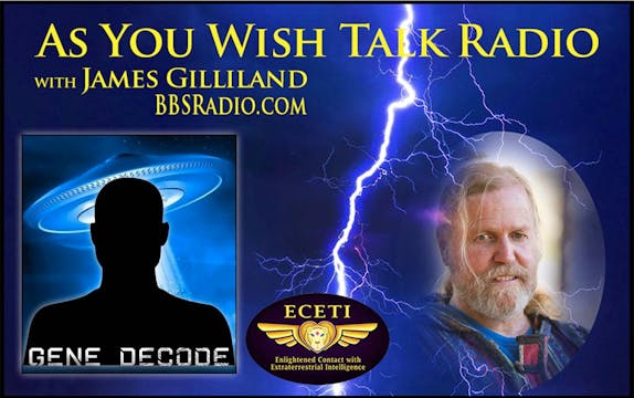 Gene Decode - As You Wish Talk Radio