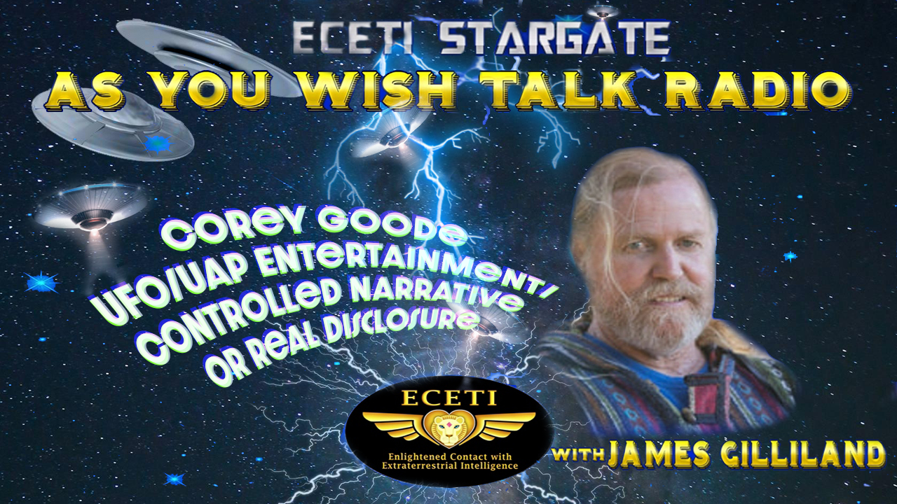 Corey Goode UFO/UAP Entertainment/Controlled Narrative or Real Disclosure