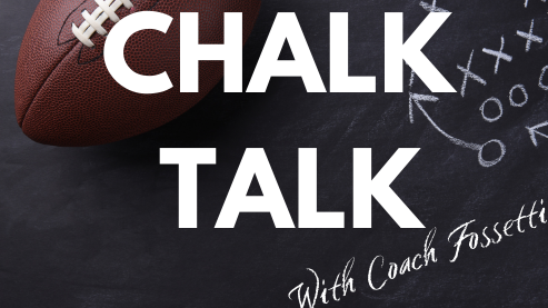 Chalk Talk w/Coach Fossetti