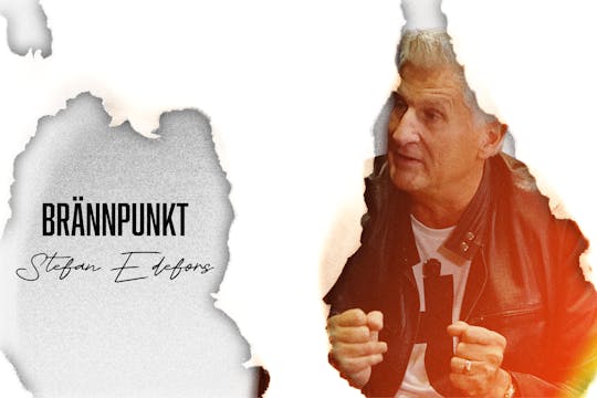 Brännpunkt med Stefan Edefors