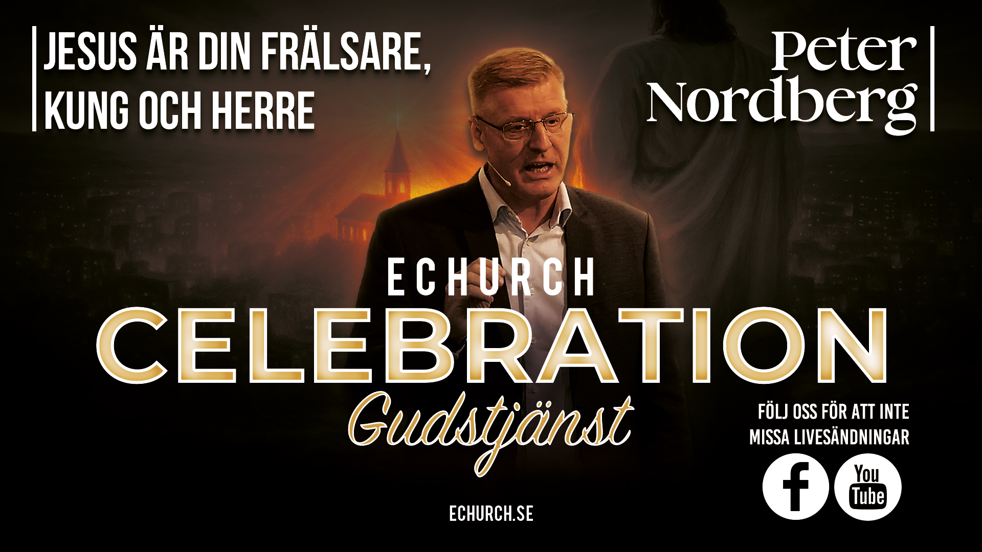 Jesus är din Frälsare, Kung och Herre