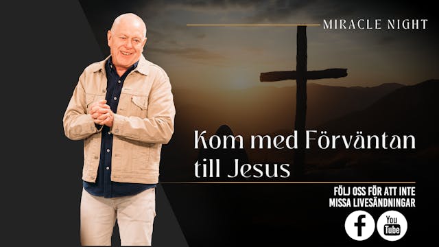 Kom med Förväntan till Jesus
