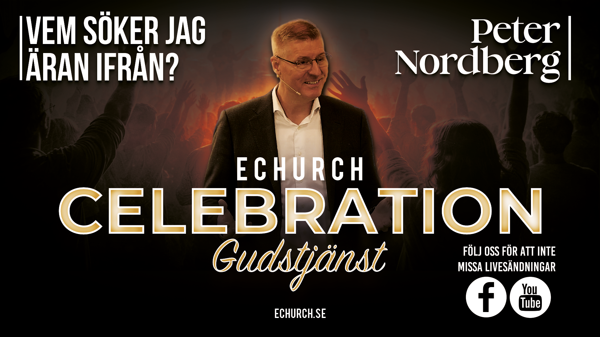 Vem söker jag äran ifrån?